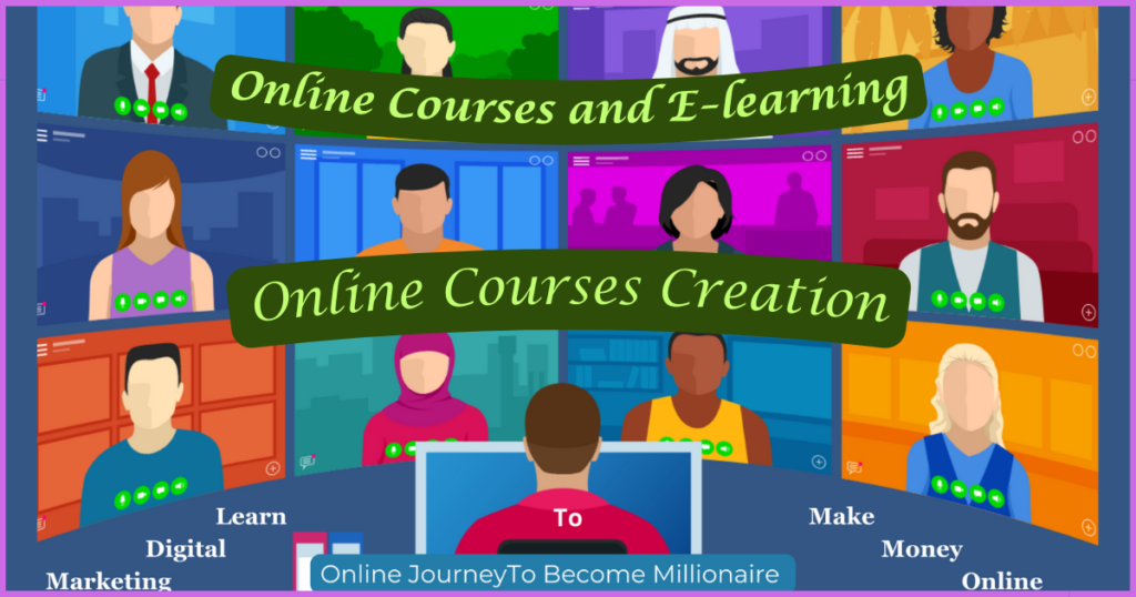 Online Courses & E- Learning