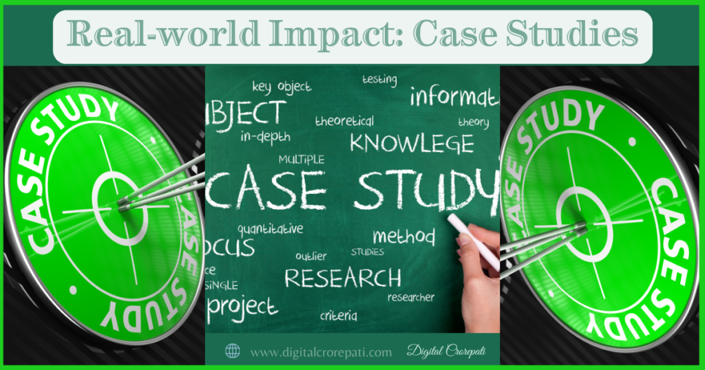 IX. Real-world Impact: Case Studies