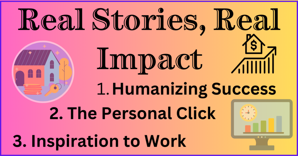 Real Stories, Real Impact