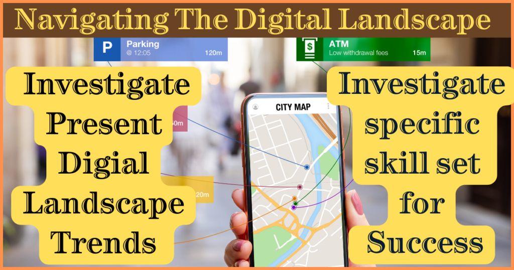 Navigating the Digital Landscape